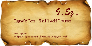 Ignácz Szilvánusz névjegykártya